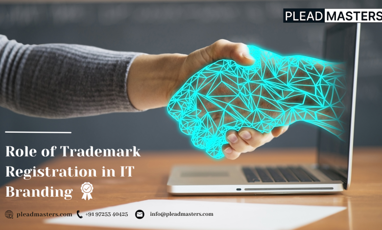 Role of Trademark Registration in IT Branding