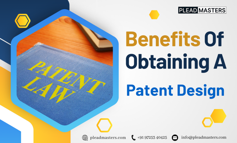 What are the benefits of obtaining a patent design