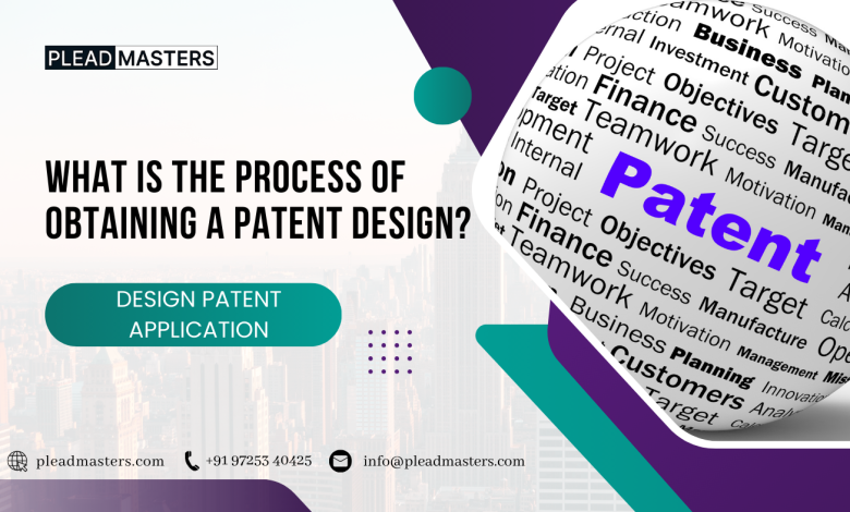 What is the process of obtaining a patent design?